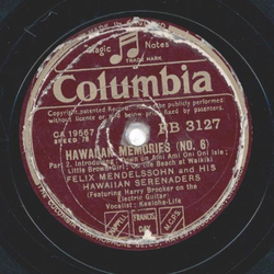Felix Mendelsohn & his Hawaiian Serenaders - Hawaian...