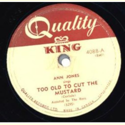 Ann Jones - Too Old Tu Cut The Mustard / I Carry Your...