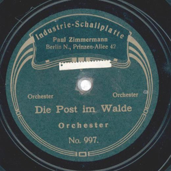 Orchester - Die Post im Walde / Die Dorfschmiede