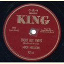 Moon Mullican- Short But Sweet / Too Many Irons The  Fire
