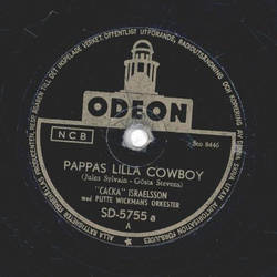 Cacka Israelsson - Pappas lilla Cowboy / Sngubben