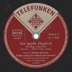 Hansen Quartett - Das macht Elisabeth / Am ersten gibt es...