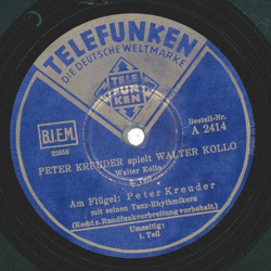 Peter Kreuder spielt Walter Kollo