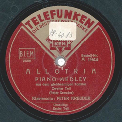 Peter Kreuder - Allotria, Piano Medley Teil I und II