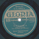 Gloria-Tanz-Orchester mit Gesang - O Cara Mia / Mara