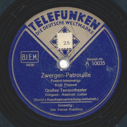 Heyn-Quartett / Adalbert Lutter Orch. - Der kleine Postillon / Zwergen-Patrouille