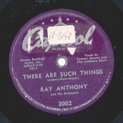 Ray Anthony - There Are Such Things / Moonlight Saving Time