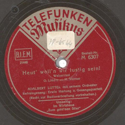 Erwin Hartung - Heut wolln wir lustig sein! / Im...