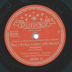 Heinz Sommer - Wat e Weder widder, wat Marie ? / Der Krümmel
