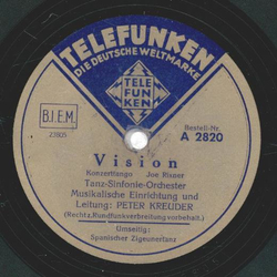 Peter Kreuder - Spanischer Zigeunertanz / Vision