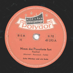 Zehn Whiskys und ein Soda - Nimm das Pianoforte fort /...