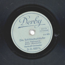 Karkoff-Orchester - ber den Wellen / Die Schlittschuhlufer