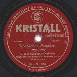 Grosses Symphonie Orchester - Troubador Potpourri 1. Teil / Troubador Potpourri 2. Teil