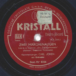 Kammersnger Carl Jken - Zwei Mdchenaugen / Wolgalied