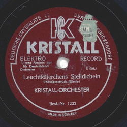 Kristall-Orchester - Der Rose Hochzeitszug / Leuchtkferchens Stelldichein