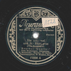 Brocksi-Quartett - Die Trommel und ihr Rhythmus / Ich...