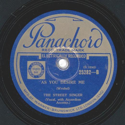 The Street Singer - Somewhere in the west / As you desire me