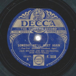 Jack Hylton - Someday well meet again / Sweet Muchacha