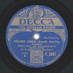 Henry Hall and his Gleneagles - Hieland Laddie / Sylvia Waltz