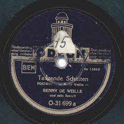 Benny de Weille -Tanzende Schatten / Das alte Spielmannslied