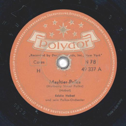 Eddi Habat Orch. - Maultier-Polka / Honky Tonk Polka