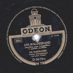 Die Isarspatzen - Am Waldesrand / Das alte Frsterhaus