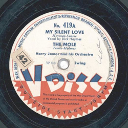 Harry James - My Silent Love, The Mole / Count Basie - Taps Miller