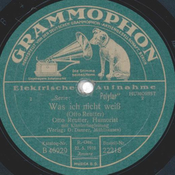 Otto Reutter - Was ich nicht wei  / O Jugend, wie bist du so schn