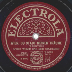 Marek Weber - Wien, du Stadt meiner Trume / Du solltest...