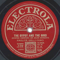 Amelita Galli Curci - The Gypsy And The Bird / Parla Walzer