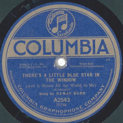 Henry Burr - Theres A Little Blue Star In The Window /  Charles Harrison - Mammys Little Pansy
