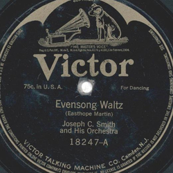 Joseph C. Smith - Evensong Waltz / Get Off My Foot