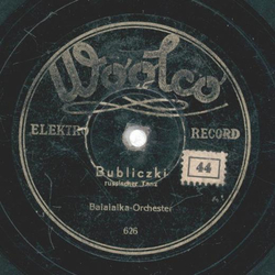 Balalaika-Orchester - Das Lied der Wolgaschlepper / Bubliczki