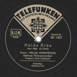 Helge Roswaenge - Othellos Tod / Holde Aida