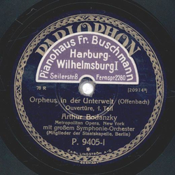Arthur Bodanzky  - Orpheus in der Unterwelt ( Offenbach ) 1. Teil / 2. Teil