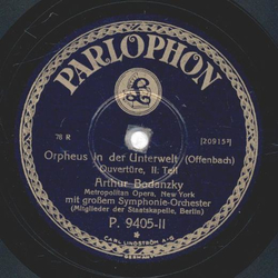 Arthur Bodanzky  - Orpheus in der Unterwelt ( Offenbach ) 1. Teil / 2. Teil
