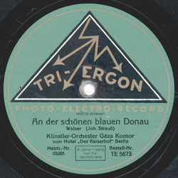Knstler-Orchester Gza Komor - An der schnen blauen Donau / Du und Du