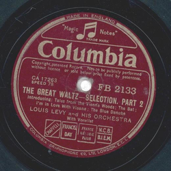 Louis Levy - The Great Waltz Selection Part 1 / The Great Waltz Selection Part 2