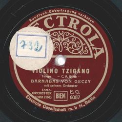 Barnabas von Geczy mit seinem Orchester - Torna Piccina / Violino Tzigano