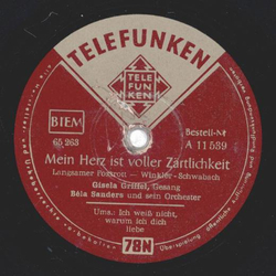 Gisela Griffel - Ich wei nicht, warum ich dich liebe / Mein Herz ist voller Zrtlichkeit
