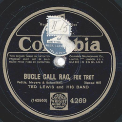 Sophie Tucker with  Ted Lewis and his Band - Bugle Call Rag / Some of these Days