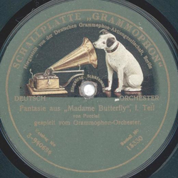 Gramophone Orchester - Fantasie aus Madame Butterfly 1.Teil / 2. Teil