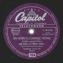 Les Paul and Mary Ford - My Babys Coming Home / Ladys Of...