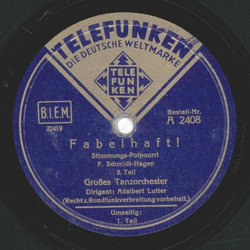 Großes Tanzorchester -  Fabelhaft 1. Teil / 2. Teil