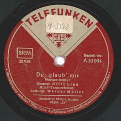 Gitta Lind und Rias Tanzorchester - Du, glaub mir / Meine...