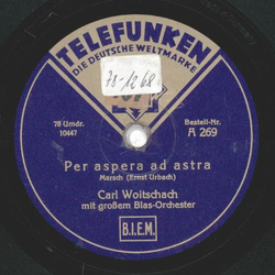 Carl Woitschach - Per aspera ad astra / Unter dem...
