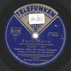 Adalbert Lutter - Rose Marie / Alle Tage ist kein Sonntag