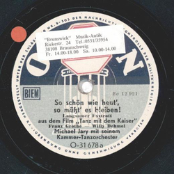 Michael Jary  - So schön wie heut so müßt es bleiben! /...