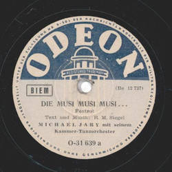 Michael Jary - Die Musi Musi Musi / Das Leben hat immer...
