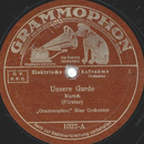 Grammophon Blasorchester - Unsere Garde / Wir präsentieren